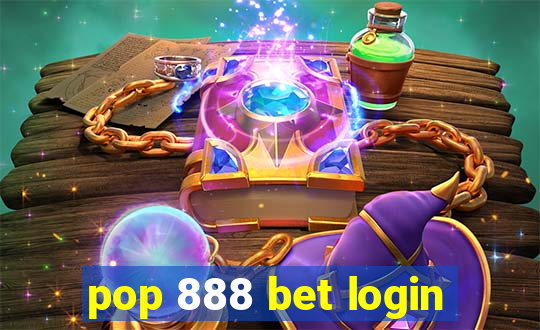 pop 888 bet login