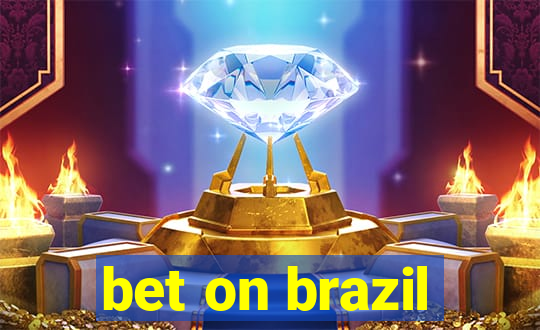 bet on brazil