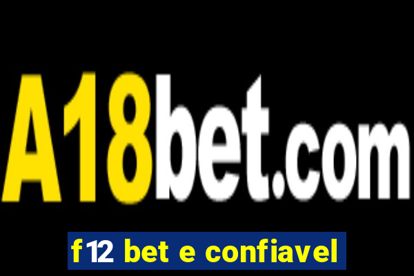 f12 bet e confiavel