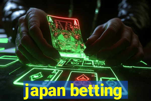 japan betting