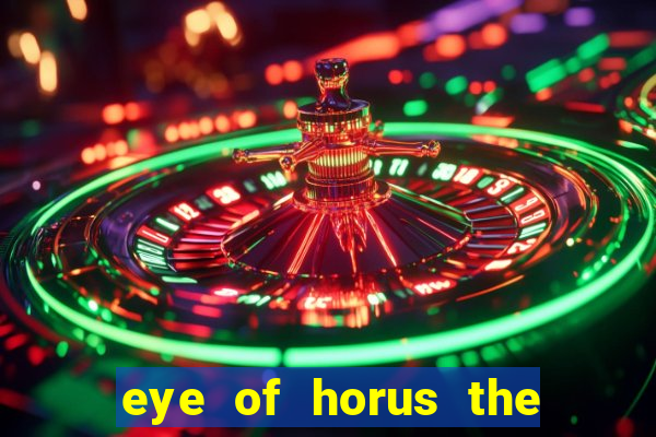 eye of horus the golden tablet jackpot king slot