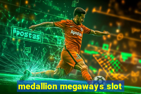 medallion megaways slot