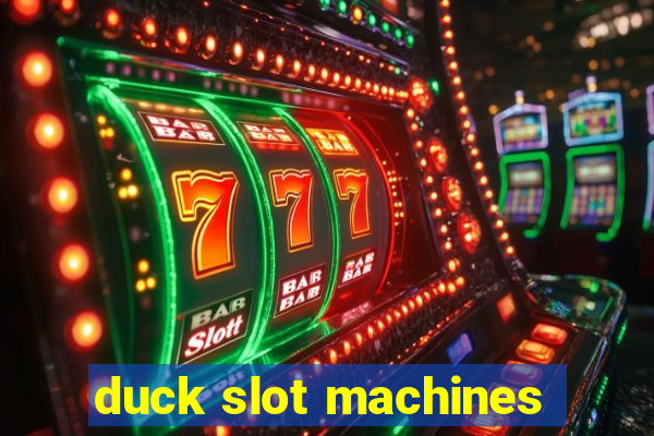 duck slot machines