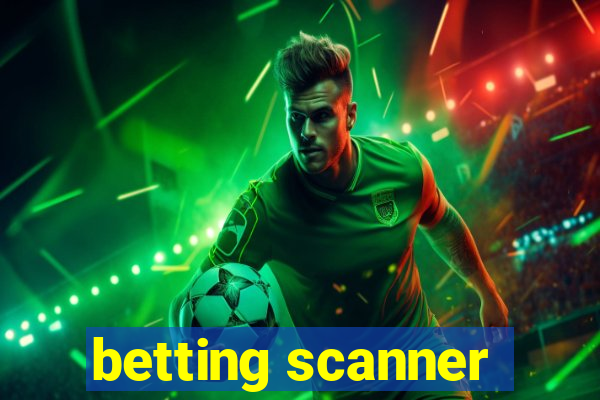 betting scanner