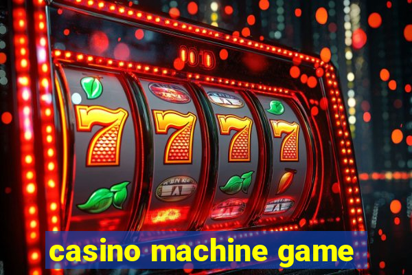 casino machine game