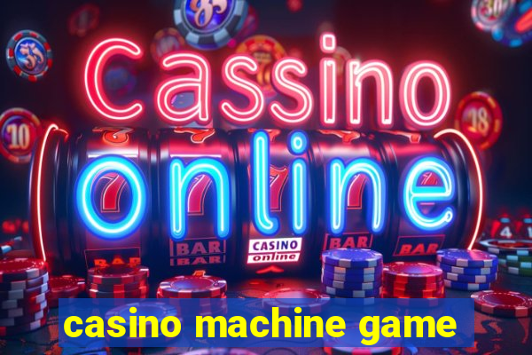 casino machine game