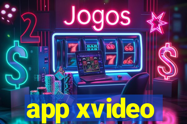 app xvideo