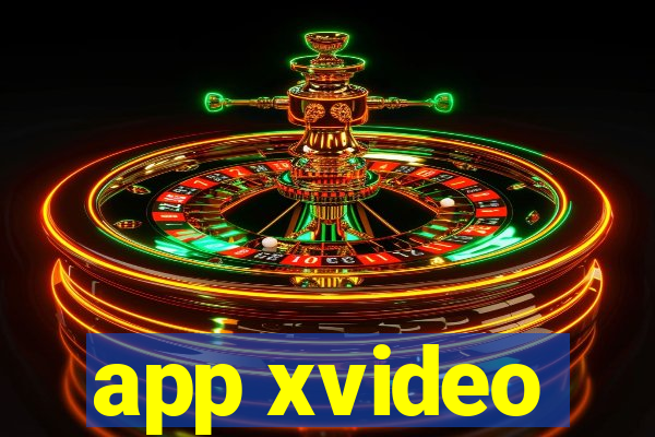 app xvideo