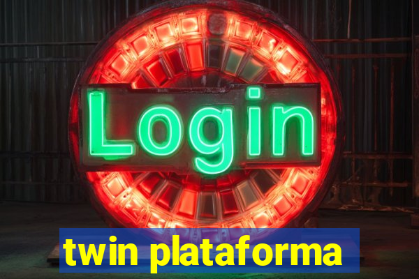 twin plataforma