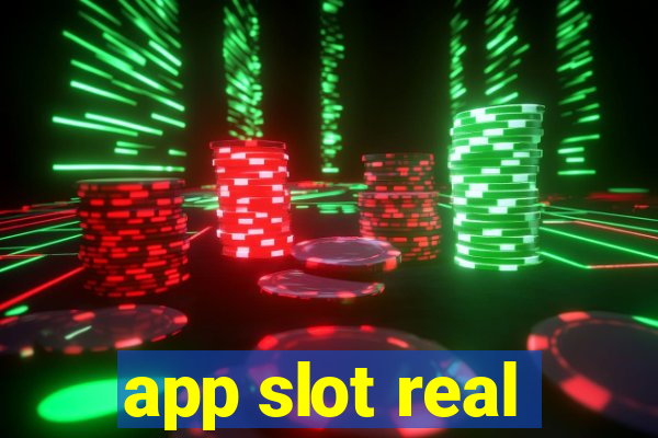 app slot real