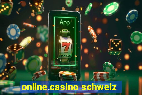 online.casino schweiz