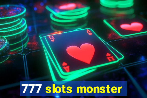 777 slots monster