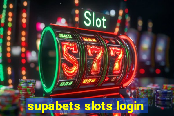 supabets slots login