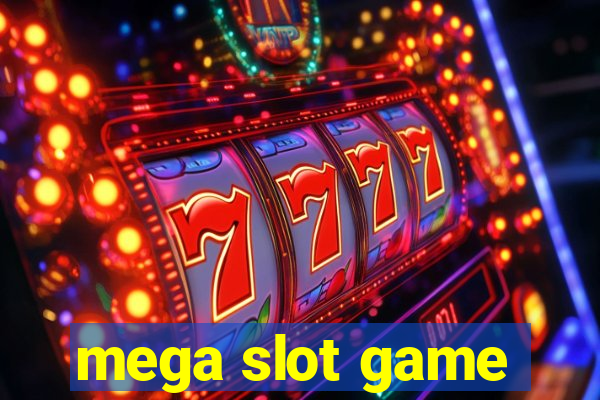 mega slot game