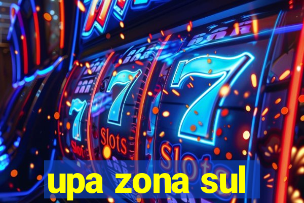 upa zona sul