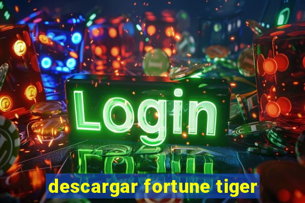 descargar fortune tiger