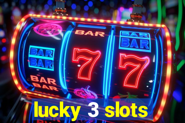 lucky 3 slots