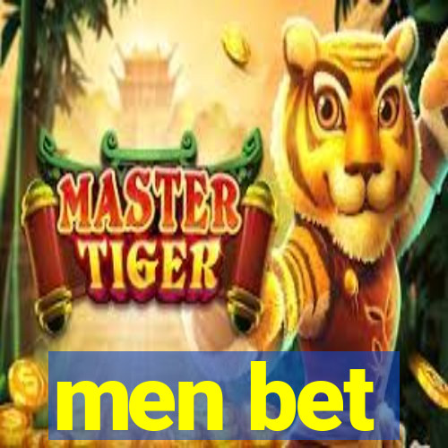 men bet