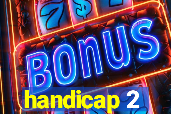 handicap 2