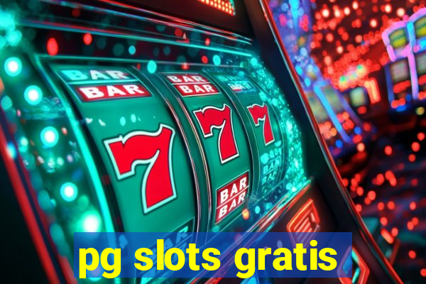 pg slots gratis