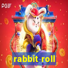 rabbit roll