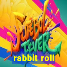 rabbit roll