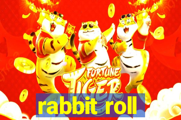 rabbit roll