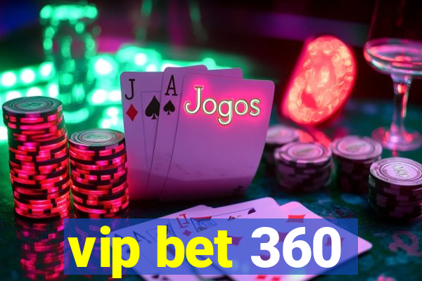 vip bet 360