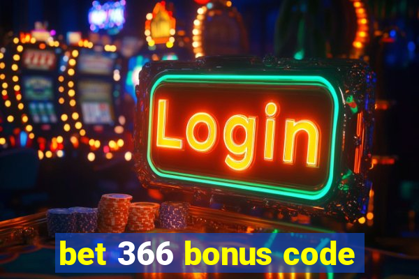 bet 366 bonus code