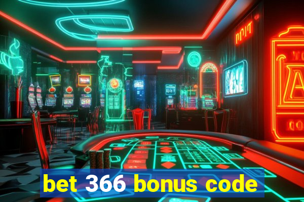 bet 366 bonus code