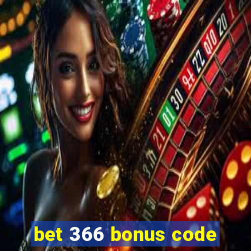 bet 366 bonus code