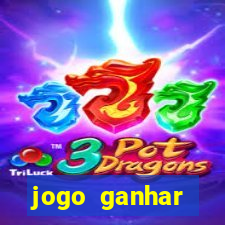 jogo ganhar dinheiro de verdade