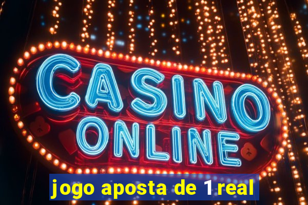 jogo aposta de 1 real