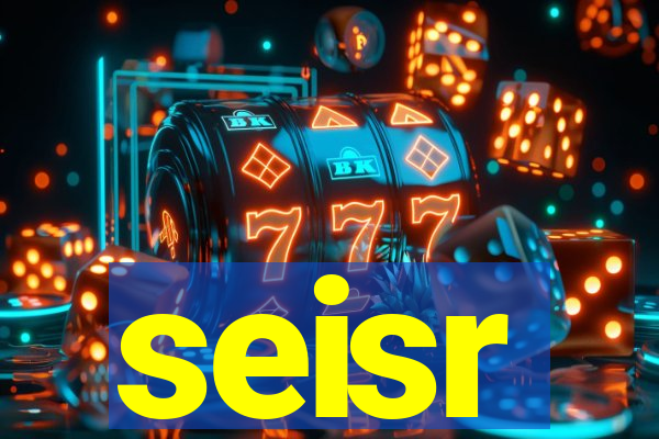 seisr