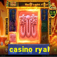 casino ryal