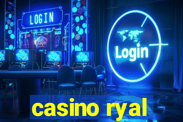 casino ryal