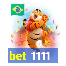 bet 1111