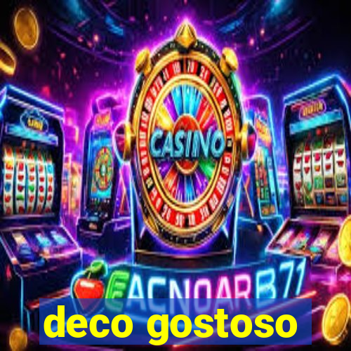 deco gostoso