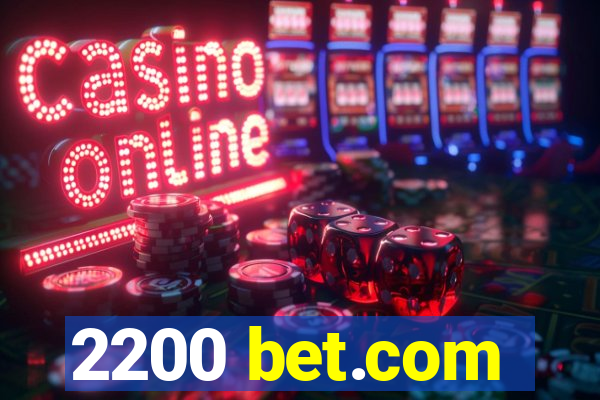 2200 bet.com