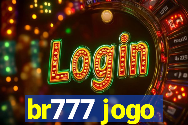 br777 jogo