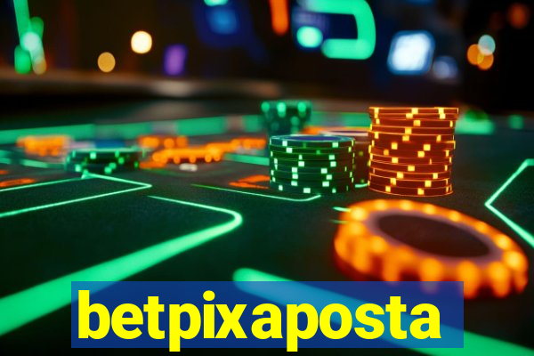 betpixaposta