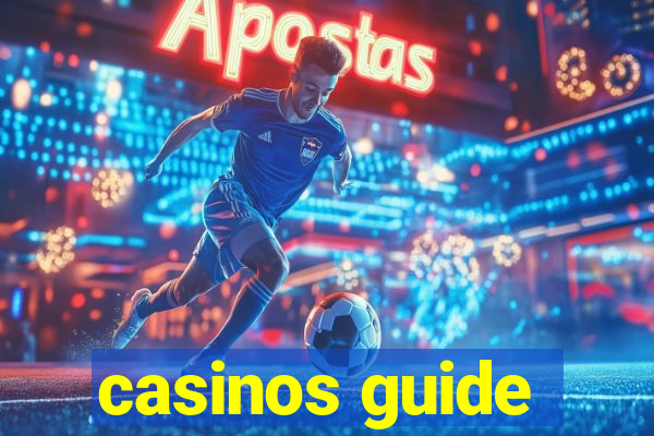 casinos guide