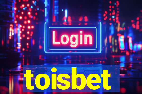 toisbet