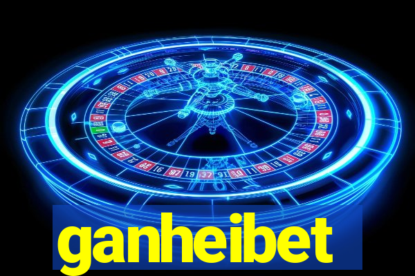 ganheibet