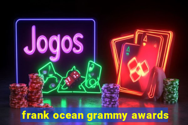 frank ocean grammy awards