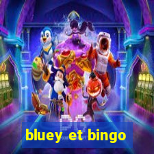 bluey et bingo