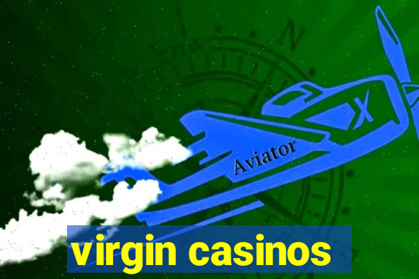 virgin casinos