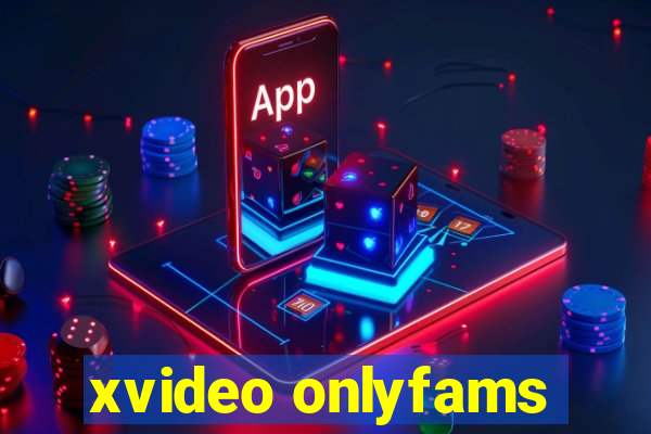 xvideo onlyfams