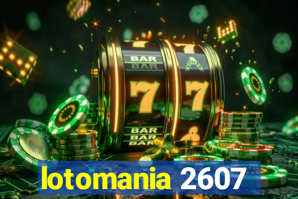 lotomania 2607