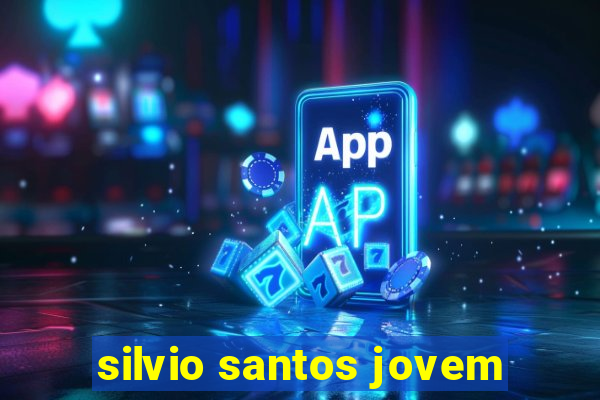 silvio santos jovem